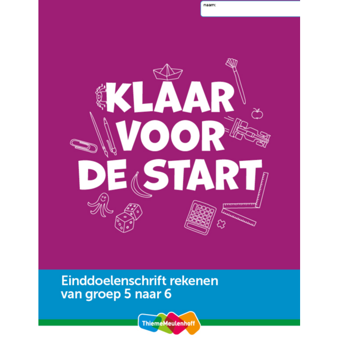 Einddoelenschrift rekenen groep 5 - Klaar voor de start